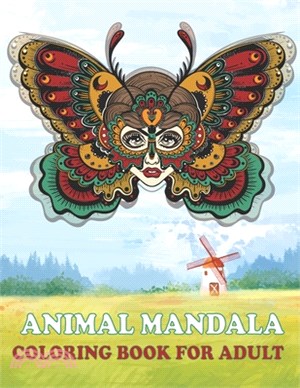 Animal Mandala: Animal Mandala Coloring Book for Adults