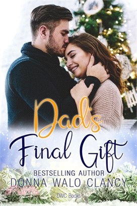 Dad's Final Gift