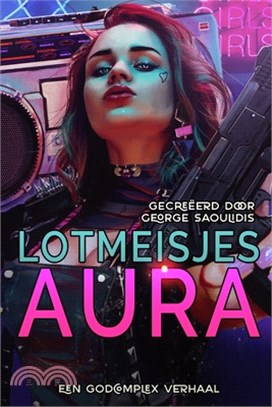 Lotmeisjes: Aura