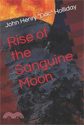 Rise of the Sanguine Moon