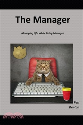 The Manager: Managing Life While Being Managed