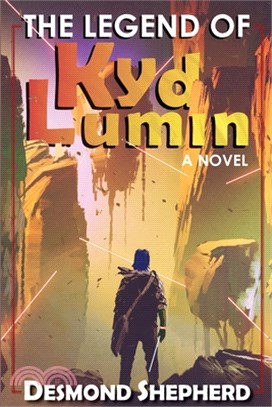 The Legend of Kyd Lumin