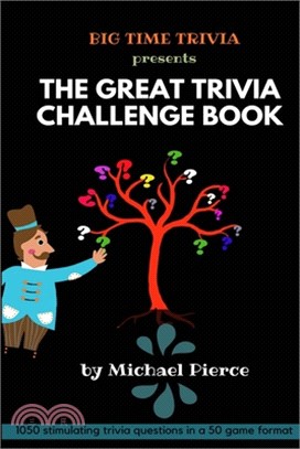 The Great Trivia Challenge Book: trivia questions