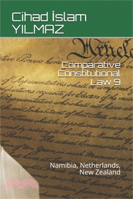 Comparative Constitutional Law 9: Namibia, Netherlands, New Zealand