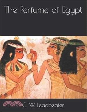The Perfume of Egypt