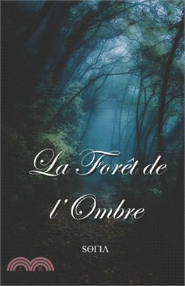 La Forêt de l'Ombre