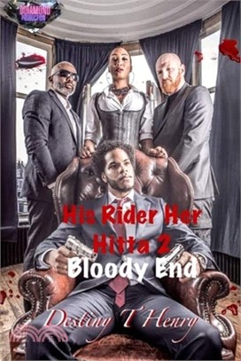 His Rider Her Hitta 2: Bloody End
