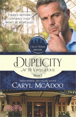 Duplicity: At The Lowell House