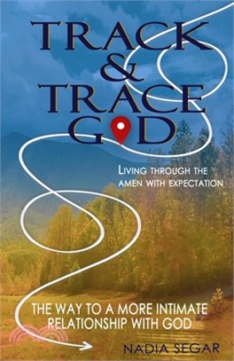 Track and Trace God: Living Through the Amen with Expectation