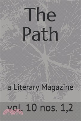 The Path: a Literary Magazine