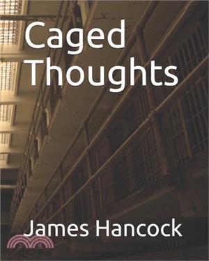 Caged Thoughts