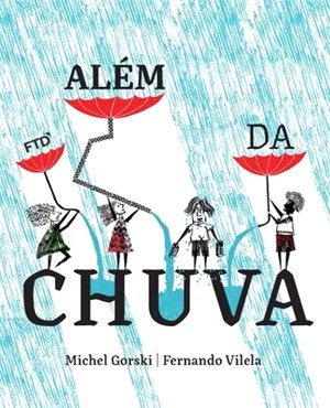 Além da Chuva