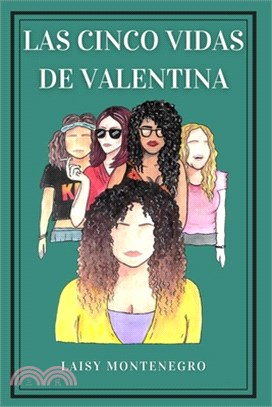 Las Cinco Vidas de Valentina