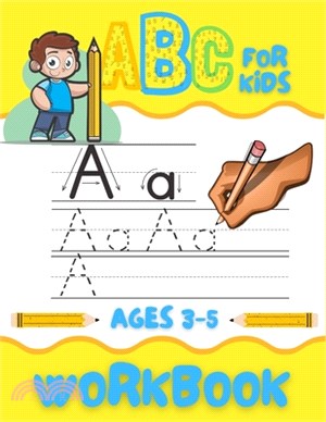 ABC Workbook for Kids: Alphabet Letter Tracing Book, Handwriting Practice Workbook for Kids Ages 3-5 and Preschoolers