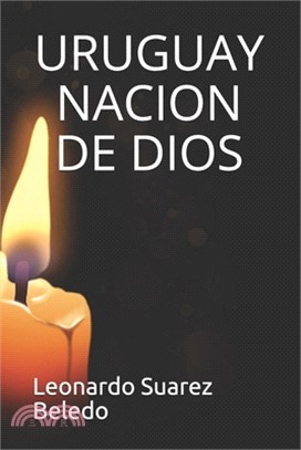 Uruguay Nacion de Dios