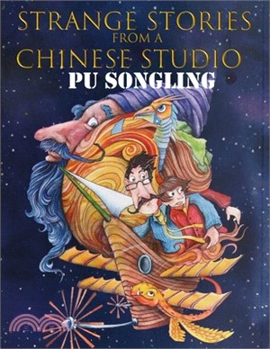 Strange Stories from a Chinese Studio: (Classic Edition)