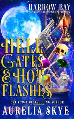 Hell Gates & Hot Flashes: Paranormal Women's Fiction