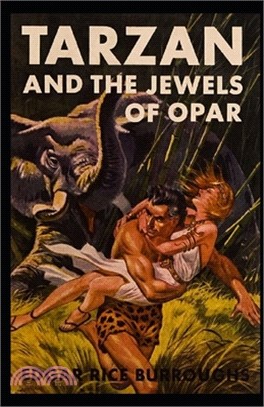 Tarzan and the Jewels of Opar Illustrated