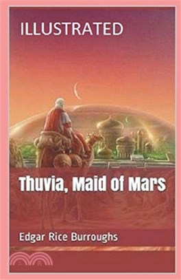 Thuvia, Maid of Mars Illustrated