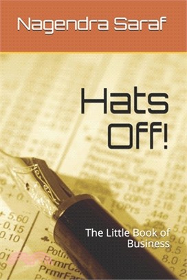 Hats Off!: The Little Book of Business