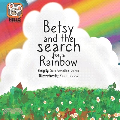 Betsy and the search for a Rainbow