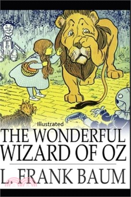 The Wonderful Wizard of Oz Illustrated