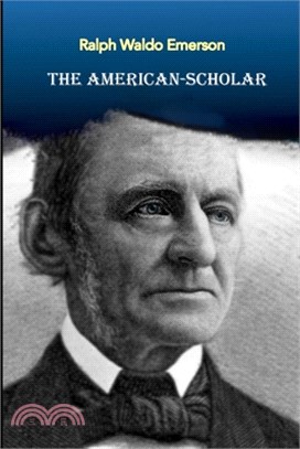 The American Scholar: (Annotated Edition)