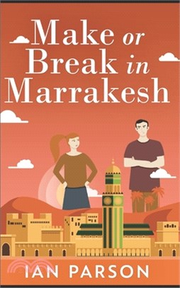 Make Or Break In Marrakesh: Trade Edition