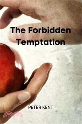 The Forbidden Temptation