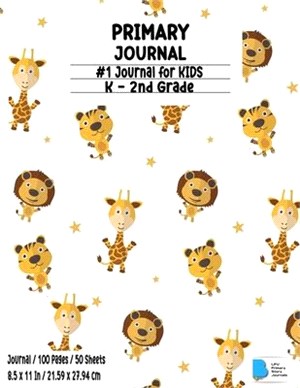 Primary Story Journal: Dotted Midline and Picture Space - Lion and Giraffe Design- Grades K-2 School Exercise Book - Draw and Write Journal /