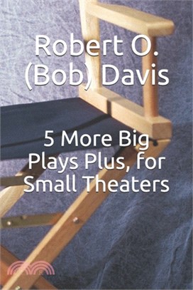 5 More Big Plays Plus for Small Theaters