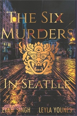 The Six Murders in Seattle