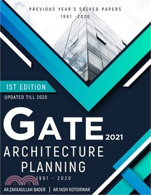 GATE 2021 - Architecture & Planning (1991-2020): Study Material Included with 500 + pictures of Architects with their works