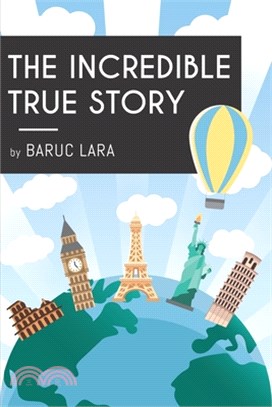 The Incredible True Story