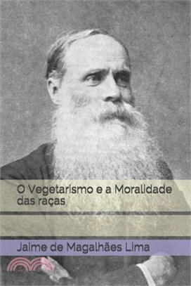 O Vegetarismo e a Moralidade das raças