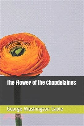 The Flower of the Chapdelaines