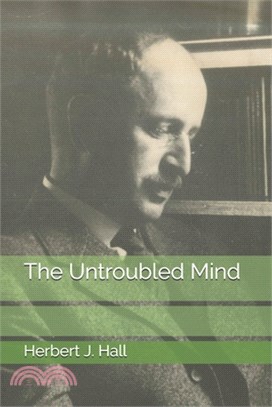 The Untroubled Mind