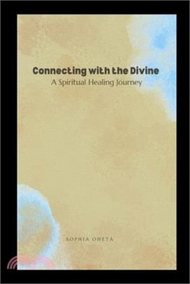 Connecting with the Divine: A Spiritual Healing Journey