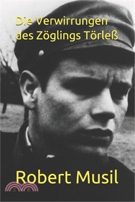 Die Verwirrungen des Zöglings Törleß