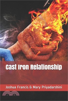 Cast Iron Relationship