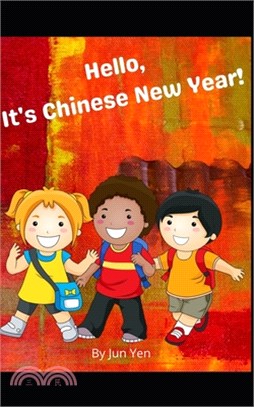 Hello, It's Chinese New Year!