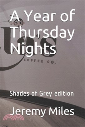 A Year of Thursday Nights: Shades of Grey edition