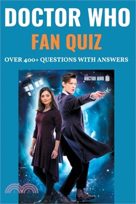 Doctor Who Fan Quiz: Over 400+ Questions With Answers: Quiz Questions