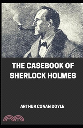 The Casebook of Sherlock Holmes illustrated
