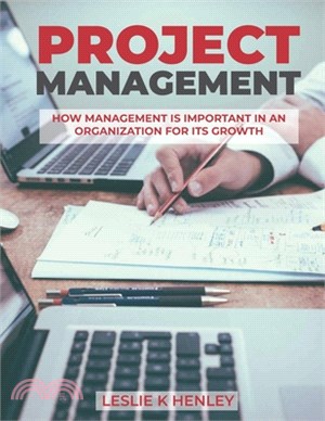 Project Management: How Management is Important in an Organization