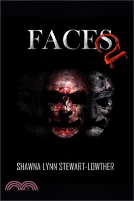 Faces 2: A Psychological Thriller/horror.