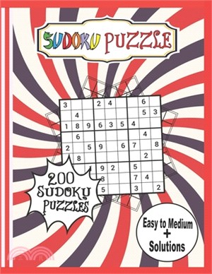SUDOKU PUZZLE 200 SUDOKU PUZZLES easy to medium + solutions: this sudoku puzzles is the perfect choise for beginners
