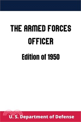 The Armed Forces Officer: Edition of 1950