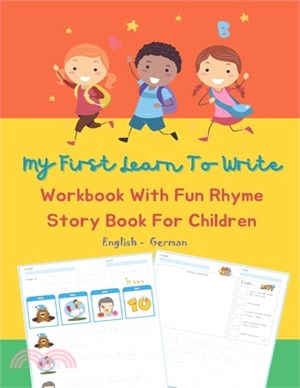 My First Learn To Write Workbook With Fun Rhyme Story Book For Children English German: I can read trace and write simple sentences with CVC rhyming w