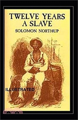 Twelve Years a Slave Illustrated